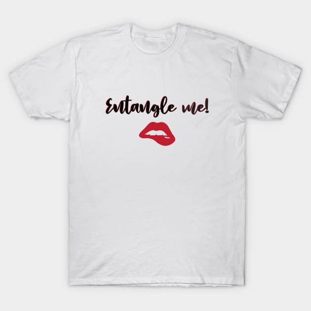 Entangle Me, Entanglement T-Shirt by Mrosario Creative